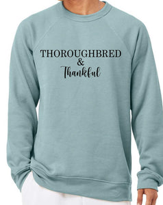 Thoroughbred & Thankful Crewneck Sweatshirt
